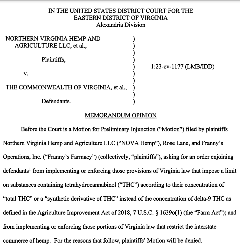 in 2023 a Federal judge allowed Virginia to keep prohibiting hemp-derived products with a less than 25-to-1 ratio of cannabidiol (CBD) to tetrahydrocannabinol (THC)