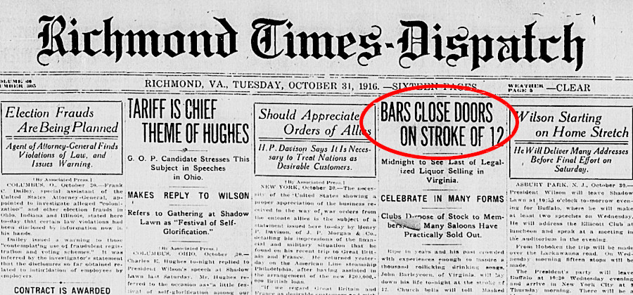 Virginia prohibited the sale of alcohol in 1916, two years before ratification of the Eighteenth Amendment