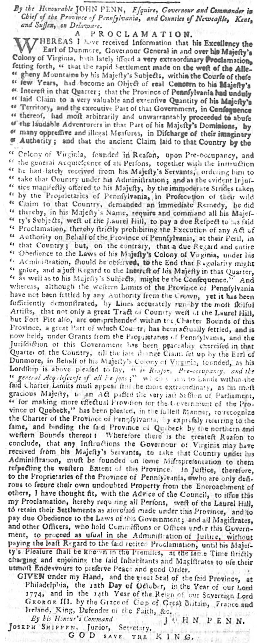 on October 12 1774, Pennsylvania's governor directed residents to pay the least regard to Governor Dunmore's September proclamation asserting control over the Ohio River Valley