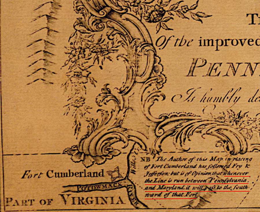a 1759 map for Pennsylvania officials claimed the Pennsylvania border would be south of Fort Cumberland (now Cumberland, Maryland)