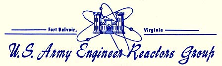 the U.S. Army Engineer Reactors Group managed the Army Nuclear Power Program at Fort Belvoir