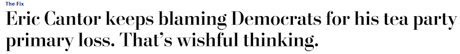 Rep. Cantor claimed that Democrats voting in the 2014 open primary caused his defeat