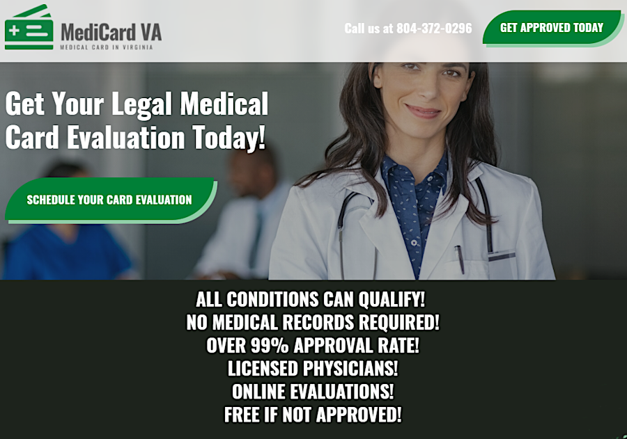 doctor recommendations could be obtained in 24 hours, but in late 2021 the Virginia Department of Pharmacy required 4-6 weeks to issue cards needed to purchase medical marijuana