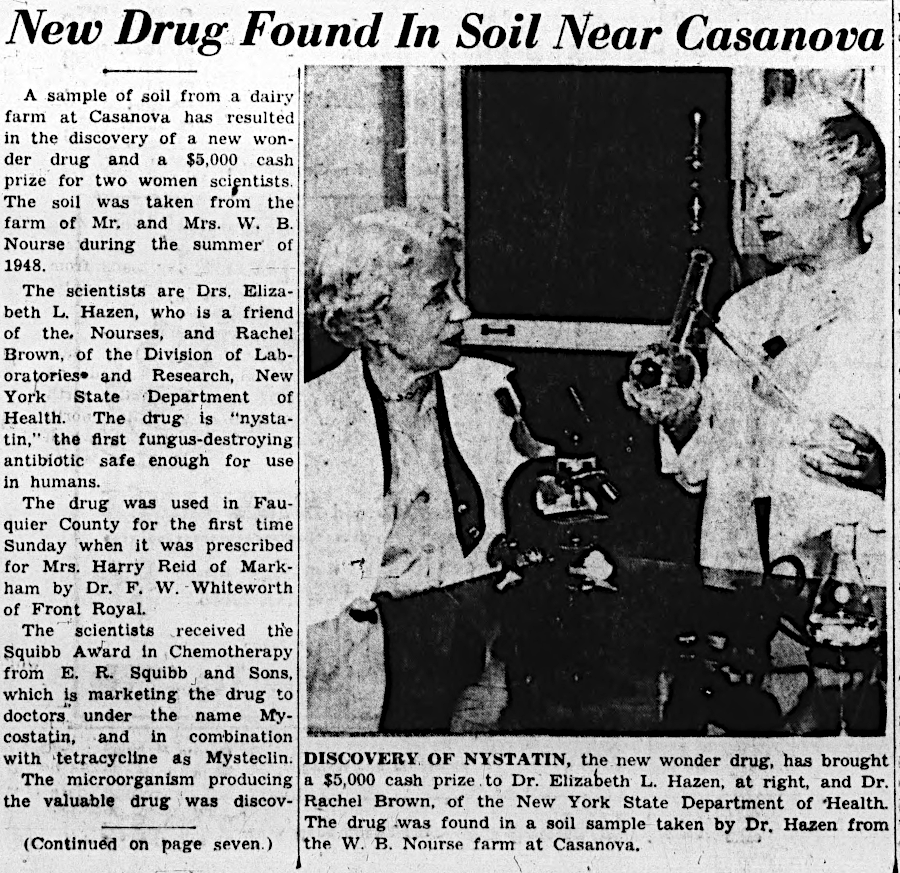 the antifungal bacteria used to create nystatin were found in a soli sample from a dairy farm near Casanova