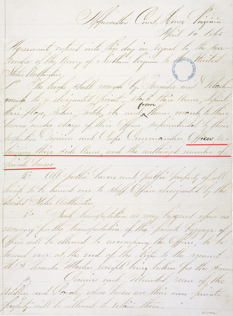 the day after the surrender at Appomattox, terms for subsequent action authorized Confederate officers to retain their sidearms and private horses