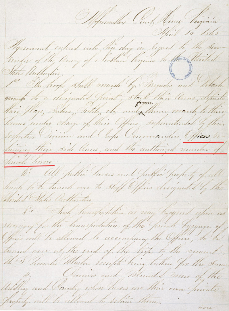 the day after the surrender at Appomattox, terms for subsequent action authorized Confederate officers to retain their sidearms and private horses