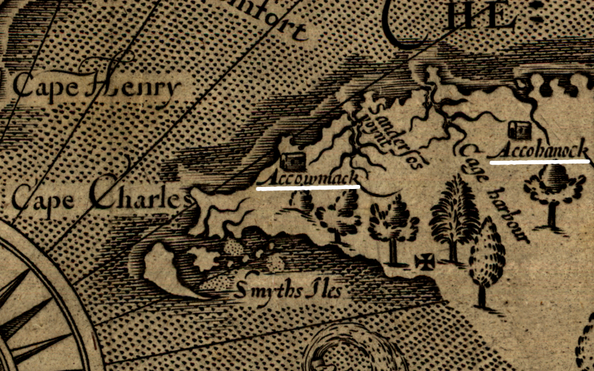 John Smith recorded the location of kings houses for the Accomacs and Occohannocks