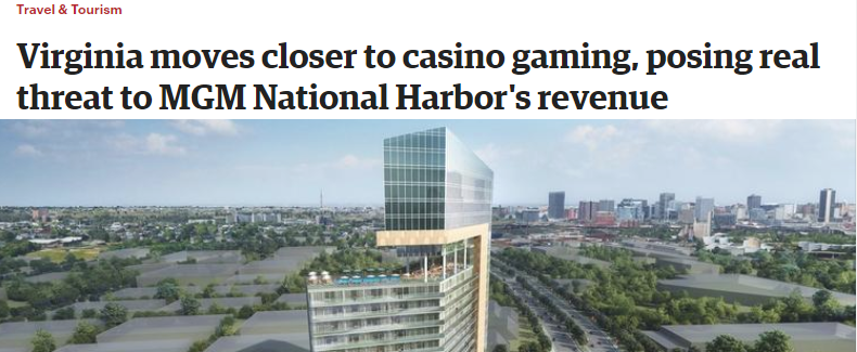 a Washington Business Journal headline after authorization of casino gambling in Virginia made clear that MGM National Harbor could lose business