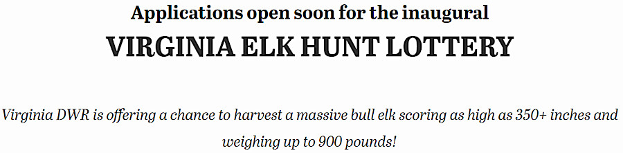Virginia's first scheduled elk hunting season was in October, 2022