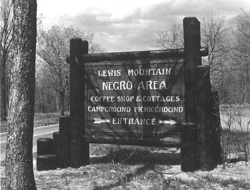 until 1950, Shenandoah National Park was segregated and colored people were directed to Lewis Mountain campground