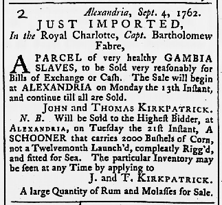 slaves were imported directly from Gambia and sold at Alexandria in 1762