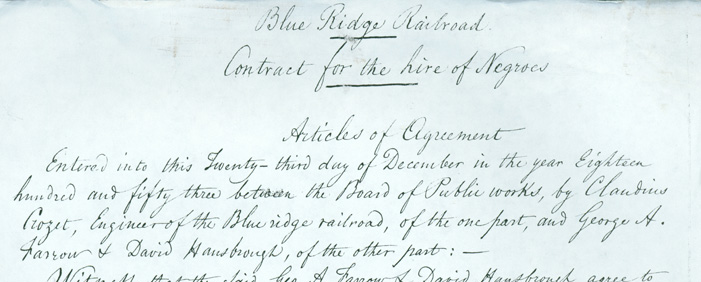 the state-owned Blue Ridge Railroad contracted for enslaved workers to construct the trackbed and tunnels