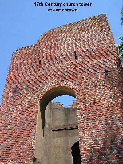 the tower next to the reconstructed church at Jamestown is the oldest remaining structure at Virginia's first capital