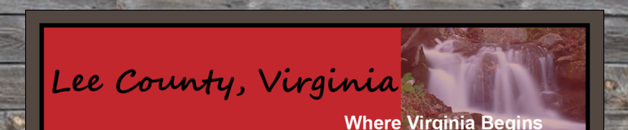 Lee County advertises that it is the beginning - not the end - of Virginia