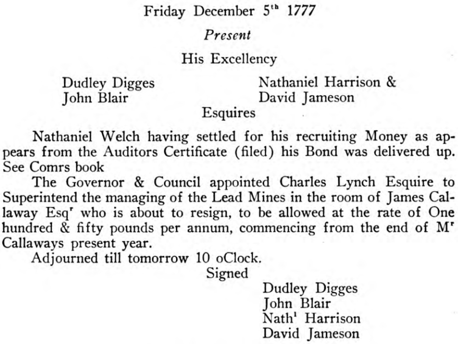 Charles Lynch was appointed superintendent of the lead mines by the Council of State at the end of 1777